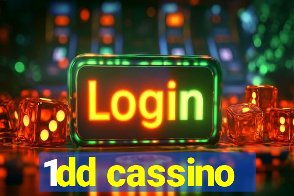 1dd cassino